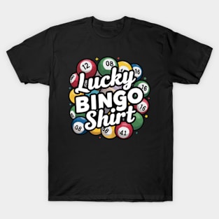 Lucky Bingo Shirt with Colorful Bingo Balls T-Shirt